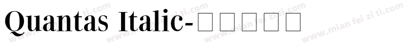 Quantas Italic字体转换
